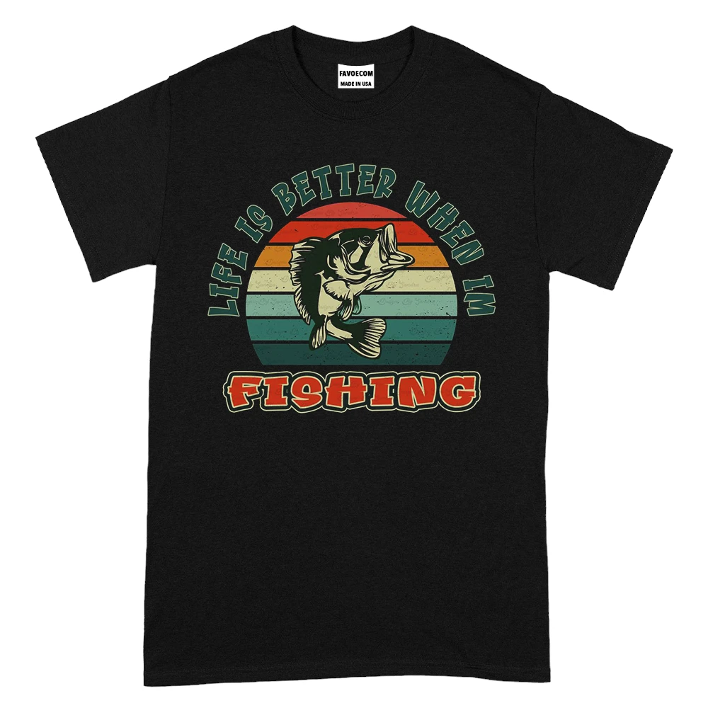 Life Is Better When Im Fishing TShirt - Black