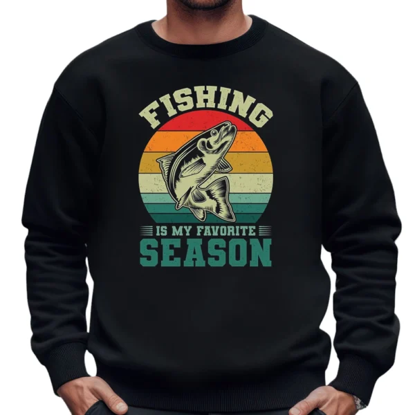 Fishing Is My Favoriste Season Sweatshirt - Black