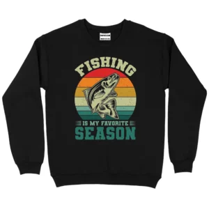 Fishing Is My Favoriste Season Sweatshirt - Black