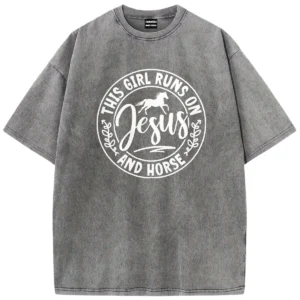 This Girl Runs On Jesus And Horse Washed Tshirts